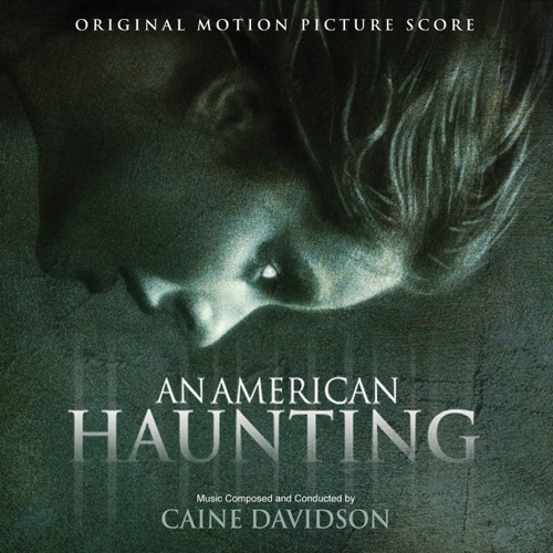 An American Haunting (Caine Davidson)