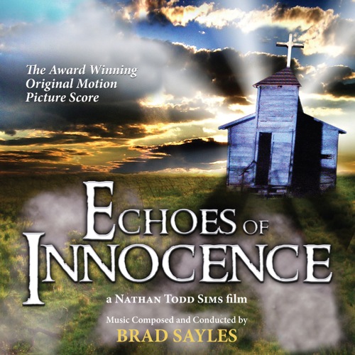 Echoes of Innocence (Brad Sayles)