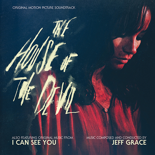 The House of the Devil / I Can See You (Jeff Grace)