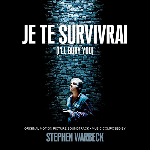 Je te survivrai (I’ll Bury You) (Stephen Warbeck)