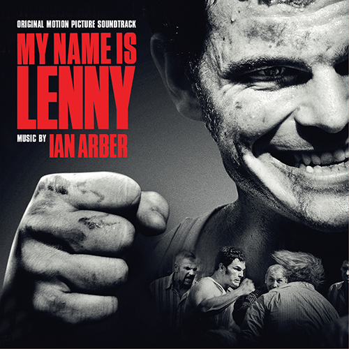 My Name Is Lenny (Original Motion Picture Soundtrack)